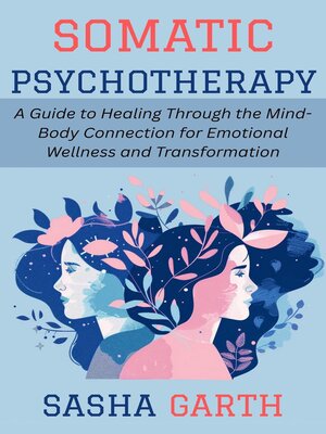 cover image of Somatic Psychotherapy